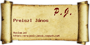 Preiszl János névjegykártya