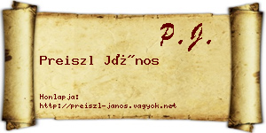 Preiszl János névjegykártya